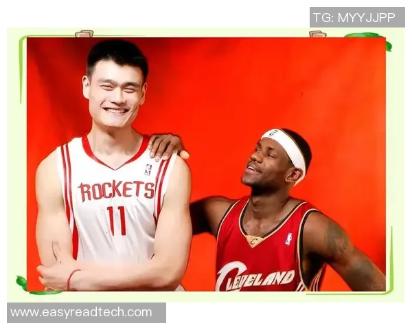 姚明六记:从篮球巨星到体育文化使者的传奇人生之路